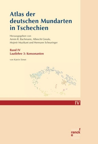 Atlas der deutschen Mundarten in Tschechien IV - Katrin Simet; Armin R. Bachmann; Albrecht Greule; Mojmir Muzikant; Hermann Scheuringer