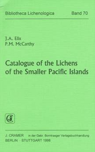 Catalogue of the Lichens of the Smaller Pacific Islands - John A Elix; P M McCarthy