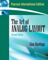 The Art of Analog Layout - Alan Hastings