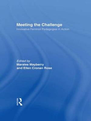 Meeting the Challenge - Ellen Rose; Maralee Mayberry; Ellen Cronan Rose