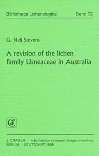 A revision of the lichen family Usneaceae in Australia - Nell G Stevens