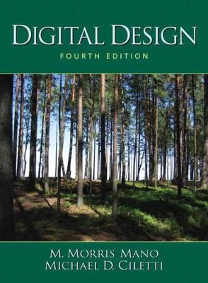 Digital Design - M. Morris R. Mano, Michael D. Ciletti