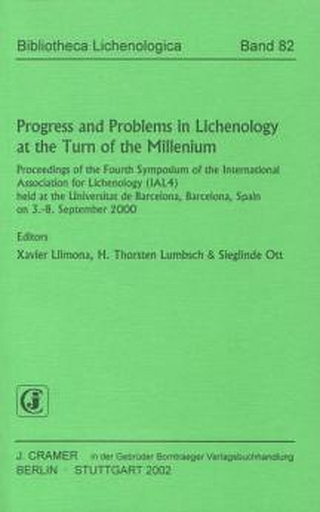 Progress and Problems in Lichenology at the Turn of the Millenium - Xavier Llimona; H Thorsten Lumbsch; Sieglinde Ott