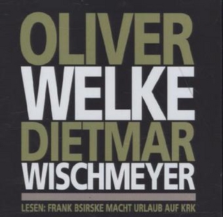 Lesen: Frank Bsirske Macht Urlaub Auf Krk, 2 Audio-CDs - Oliver Welke; Dietmar Wischmeyer