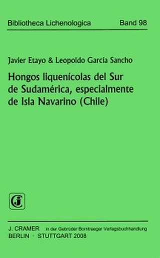 Hongos liquenícolas del Sur de Sudamérica, especialmente de Isla Navarino (Chile) - Javier Etayo; Leopoldo G Sancho
