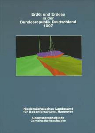 Erdöl und Erdgas in der Bundesrepublik Deutschland - Michael Pasternak; Michael Kosinowski