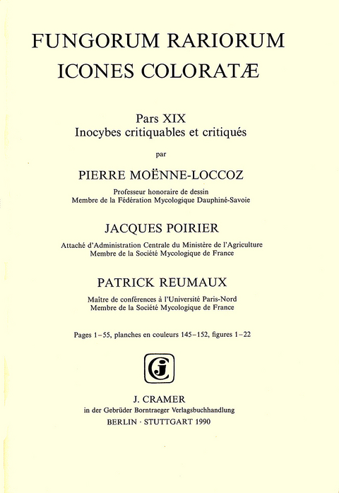 "Fungorum rariorum icones coloratae. Olim ""Coloured icones of rare... / Inocybes critiquables et critiqués - Pierre Moënne-Loccoz, Jacques Poirier, Patrick Reumaux