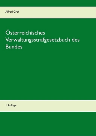 Österreichisches Verwaltungsstrafgesetzbuch des Bundes - Alfred Grof