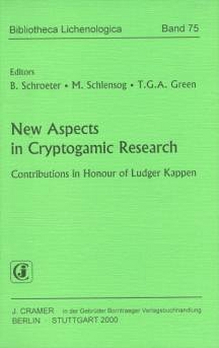 New Aspects in Cryptogamic Research - B Schroeter; M Schlensog; T G Green