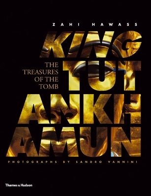 King Tutankhamun - Zahi Hawass
