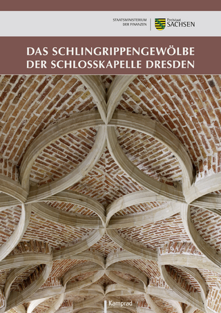 Das Schlingrippengewölbe der Schlosskapelle Dresden