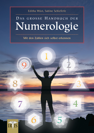 Das große Handbuch der Numerologie - Editha Wüst; Sabine Schieferle