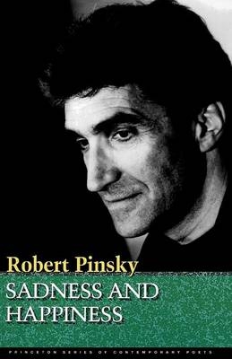 Sadness and Happiness - Robert Pinsky
