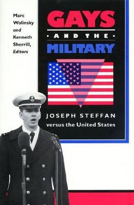 Gays and the Military - Marc Wolinsky; Kenneth Sherrill