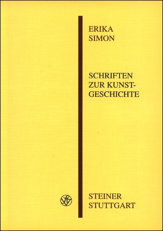 Schriften zur Kunstgeschichte - Erika Simon