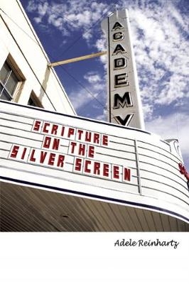 Scripture on the Silver Screen - Adele Reinhartz