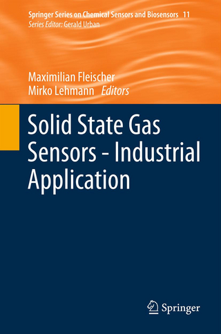Solid State Gas Sensors - Industrial Application - Maximilian Fleischer; Mirko Lehmann