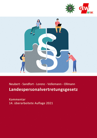 Landespersonalvertretungsgesetz NRW - Ute Lorenz; Roland Neubert; Jan Vellemann; Sven Ollmann; Martin Bens