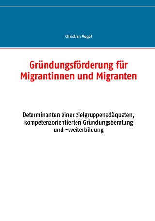 Gründungsförderung für Migrantinnen und Migranten - Christian Vogel