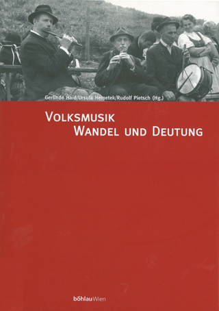 Festschrift für Walter Deutsch - Gerlinde Haid; Ursula Hemetek; Rudolf Pietsch