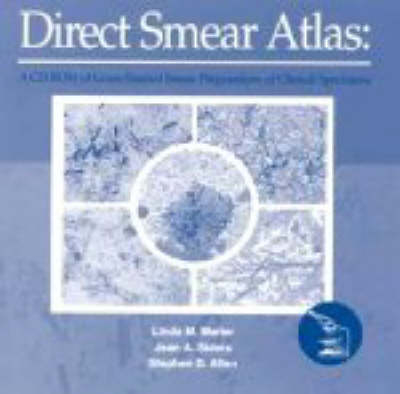 Direct Smear Atlas - Linda M. Marler, Jean A. Siders, Stephen D. Allen