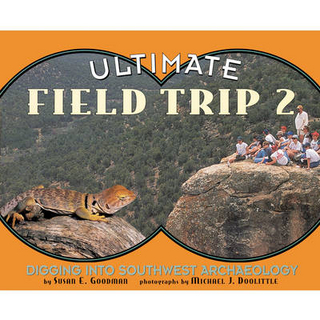 Ultimate Field Trip 2 - Susan E. Goodman