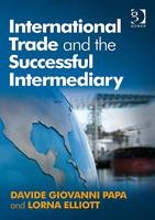 International Trade and the Successful Intermediary -  Lorna Elliott,  Davide Giovanni Papa