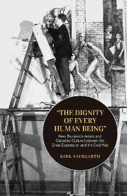 The Dignity of Every Human Being - Kirk Niergarth
