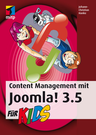 Content Management mit Joomla! 3.5 für Kids - Johann-Christian Hanke