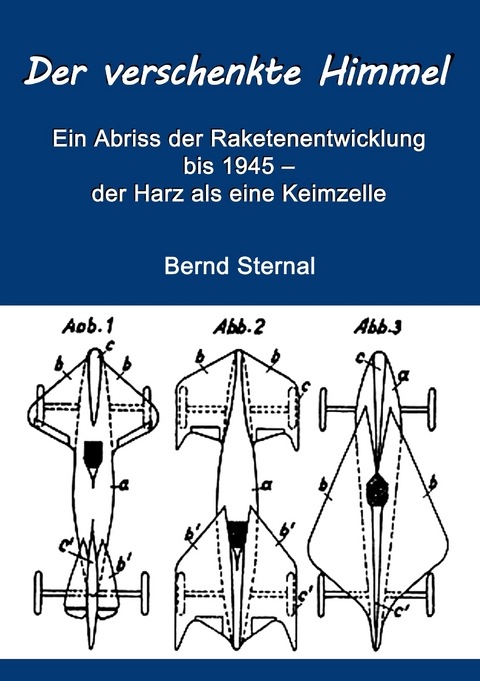 Der verschenkte Himmel -  Bernd Sternal