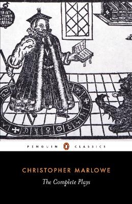 The Complete Plays - Christopher Marlowe