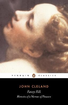Fanny Hill or Memoirs of a Woman of Pleasure - John Cleland; Peter Wagner