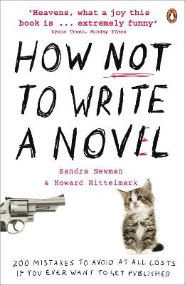 How NOT to Write a Novel - Howard Mittelmark, Sandra Newman