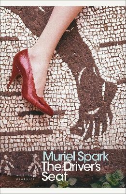 The Driver's Seat - Muriel Spark