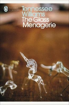 The Glass Menagerie - Tennessee Williams; E. Browne