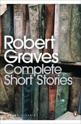 Complete Short Stories - Robert Graves