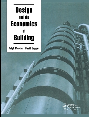 Design and the Economics of Building - D. Jaggar; R  R Morton