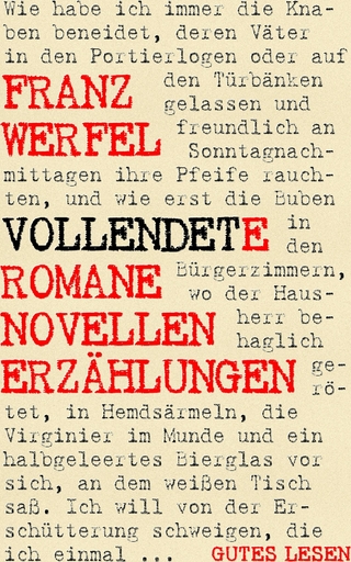 Vollendete Romane Novellen Erzählungen - Franz Werfel
