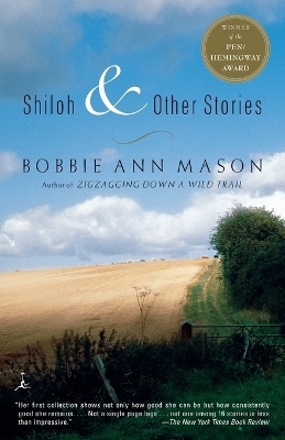 Shiloh and Other Stories - Bobbie Ann Mason