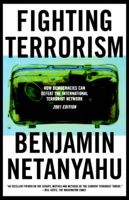 Fighting Terrorism - Benjamin Netanyahu
