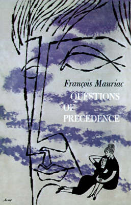 Questions of Precedence - Francois Mauriac