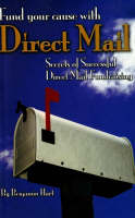 Fund Your Cause with Direct Mail - Benjamin Hart