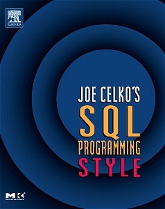 Joe Celko's SQL Programming Style - Joe Celko