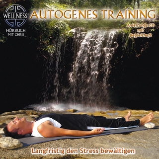 Autogenes Training, 1 Audio-CD + Begleitheft - Chris
