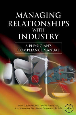Managing Relationships with Industry - Steven C. Schachter; William Mandell; Scott Harshbarger; Randall Grometstein