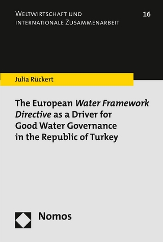 The European Water Framework Directive as a Driver for Good Water Governance in the Republic of Turkey - Julia Rückert