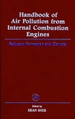 Handbook of Air Pollution from Internal Combustion Engines - Eran Sher