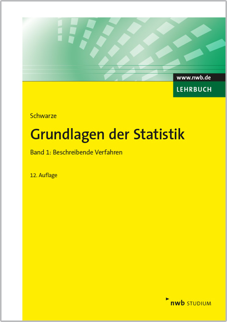 Grundlagen der Statistik, Band 1 - Jochen Schwarze