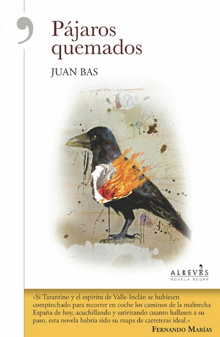 Pájaros quemados - Juan Bas