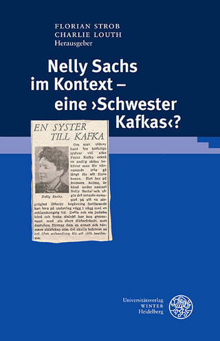 Nelly Sachs im Kontext - eine ?Schwester Kafkas?? - Florian Strob; Charlie Louth